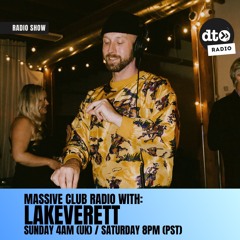 Massive Club Radio 006 - LAKEVERETT