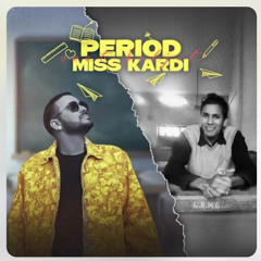 Period Miss Kardi | Veet Baljit