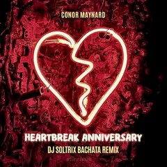 Conor Maynard - Heartbreak Anniversary (DJ Soltrix Bachata Remix)