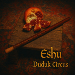 Duduk Circus
