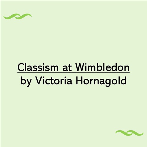 Classism at Wimbledon
