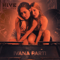 Ivana Parti @ HIVE FESTIVAL 2025 | Talent Factory