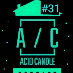 Genè Cuee @ Acid Candle - Podcast #31