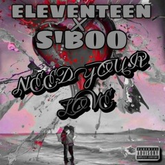 Eleventeen X S'boo - Need Your Love.mp3