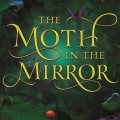=EBOOK[* The Moth in the Mirror by A.G. Howard