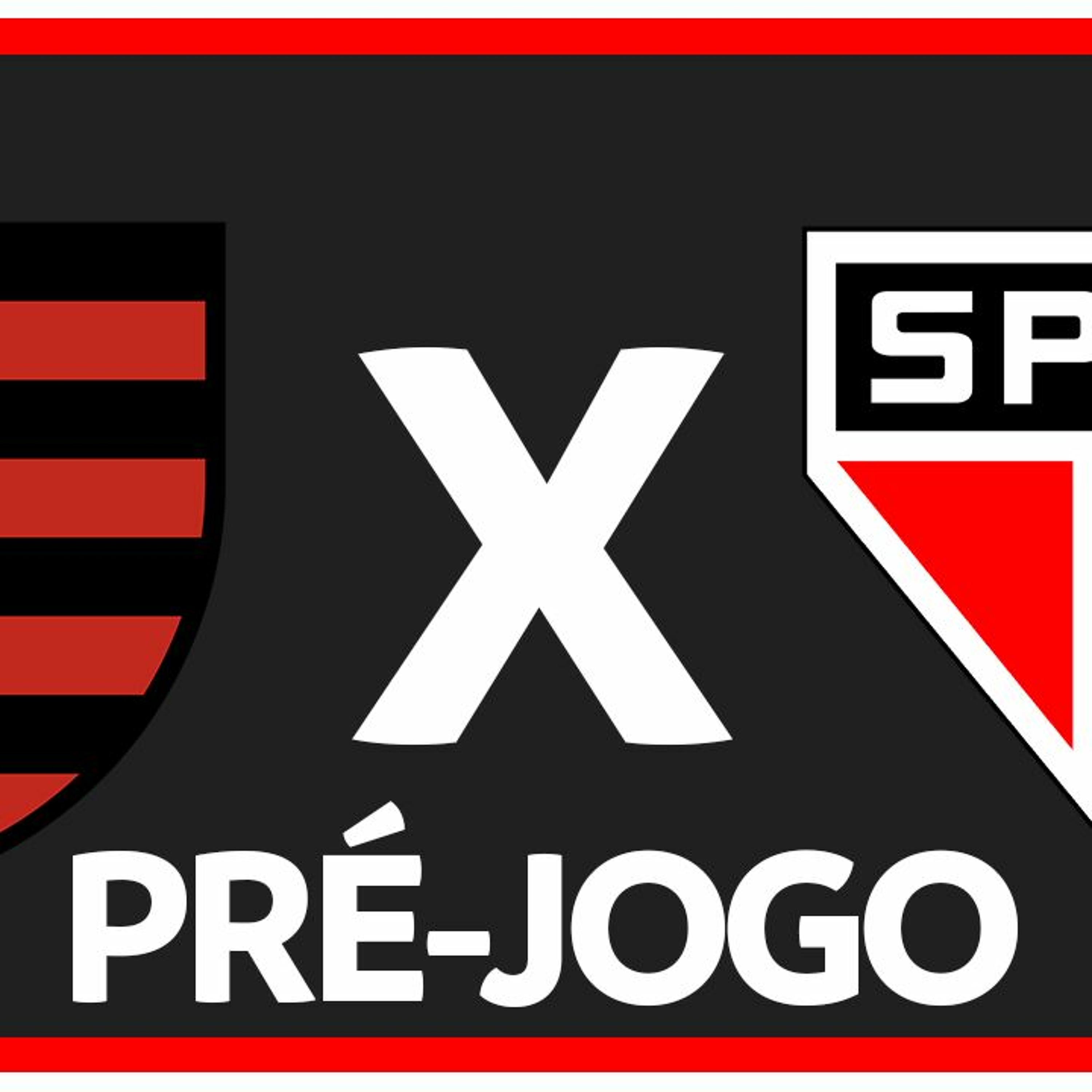 FLAMENGO X SÃO PAULO - PRÉ-JOGO - 2ª RODADA - BRASILEIRÃO 2024