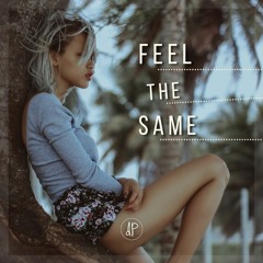 Feel the same【Free Download/Free to use】