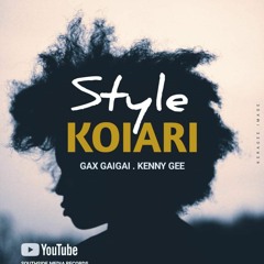 Style Koiari [2023]PNGMusic_ Gax Mahn ft Kenny Gee PNG 🇵🇬