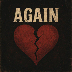 Again (Prod. Eskimos X Zeux)