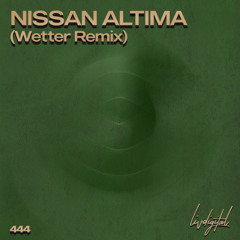 NISSAN ALTIMA (Wetter Remix) by LivDigital (Explicit)