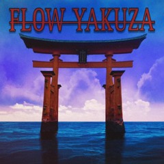 FLOW YAKUZA ft. NEITAN