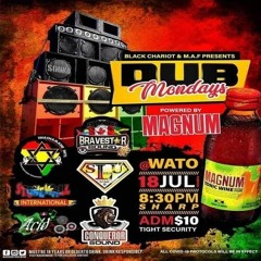 Black Chariot/Brave Star/Conqueror/SLU/Shashamane/Acid/Stone Wall 7/22 (Dub Mondays)