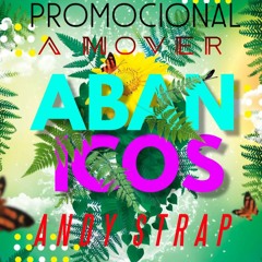 A MOVER ABANICOS SET PROMOCIONAL 2022 BY Andy Strap