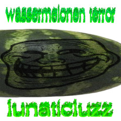 WASSERMELONEN TERROR