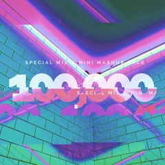 100K Play Mix (Plus Mini Mashup Pack)