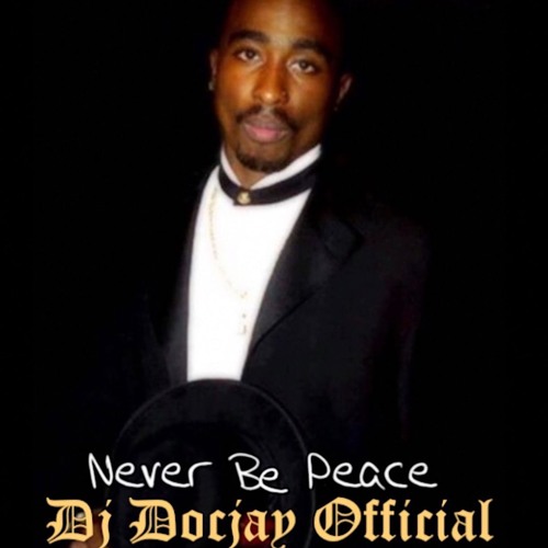 Makaveli / Lee Majors / Kastro / E.D.I Mean - Never Be Peace (Dj Docjay Official Blend)