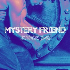Stock 041 par Mystery Friend