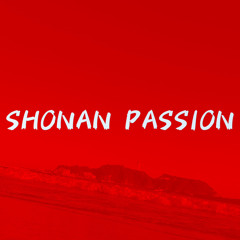 SHONAN PASSION