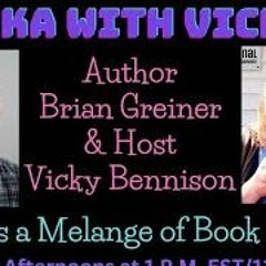 Fika With Vicky - Author Brian Greiner - Discuss A Melange Of Book Topics