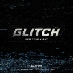 2022 루카스라이브Mixset  - Club Glitch -