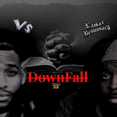 Downfall ( V$n & Lamar Broussard)