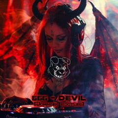 666 - Devil (Johndek Bootleg)