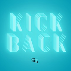 Quick J - Kick Back (FREE DOWNLOAD)