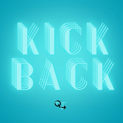 Quick J - Kick Back (FREE DOWNLOAD)