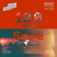 Fausse Sceptique - Le Sample 17/02/24