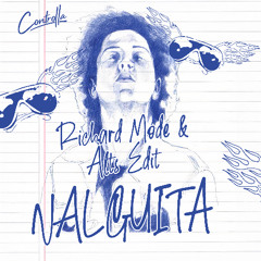 NALGUITA (RICHARDMODE & ALTS EDIT)