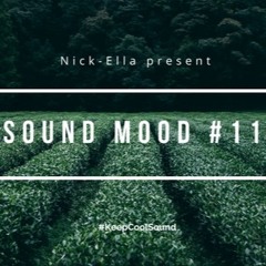 Nick-Ella | SoundMood #11