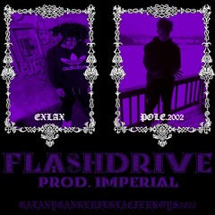 POLE.2002 + EXLAX - FLASHDRIVE  ***[PROD. IMPERIAL]***