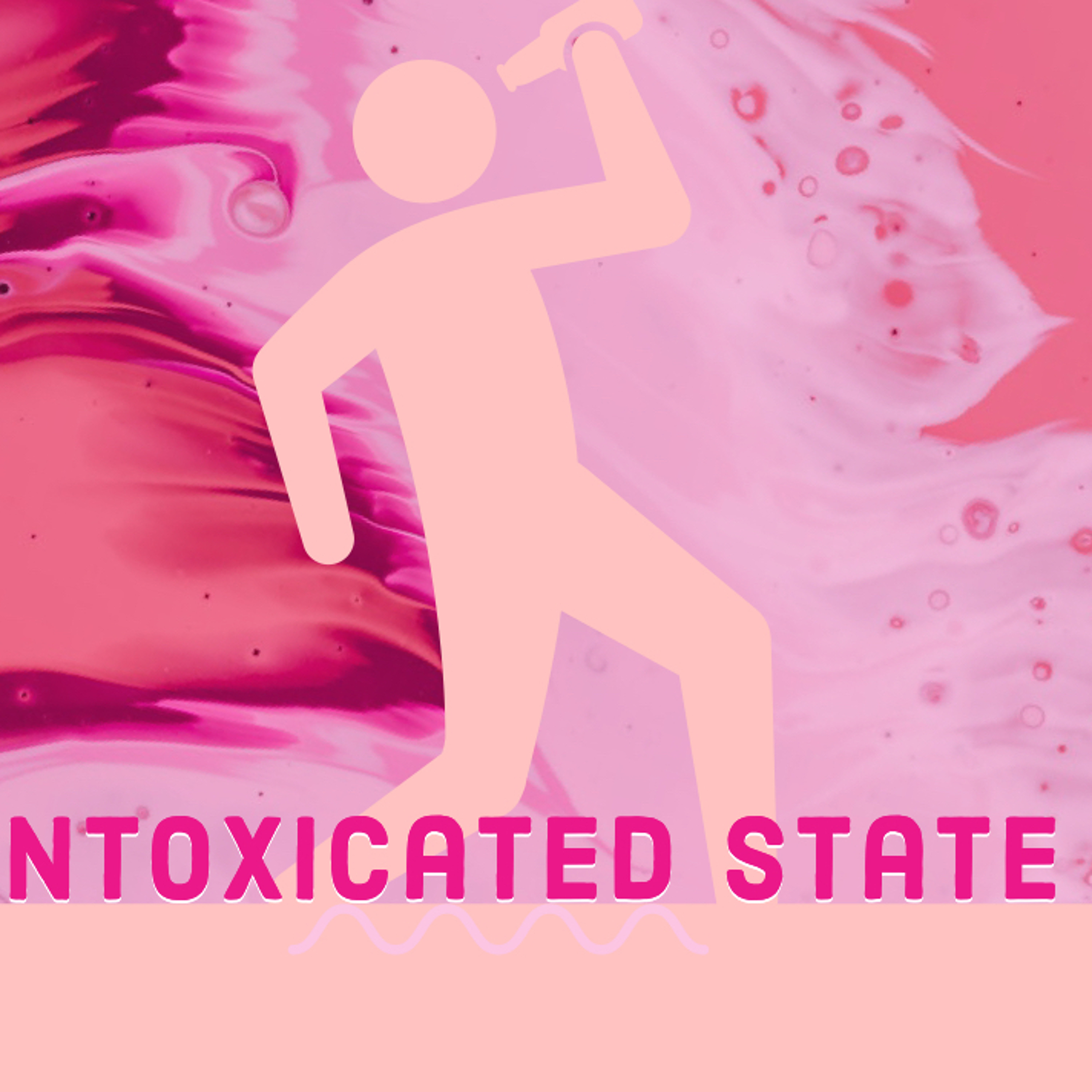 Intoxicated State episode artwork