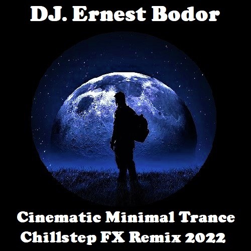 FL Cinematic Minimal Trance Chillstep FX Remix 2022
