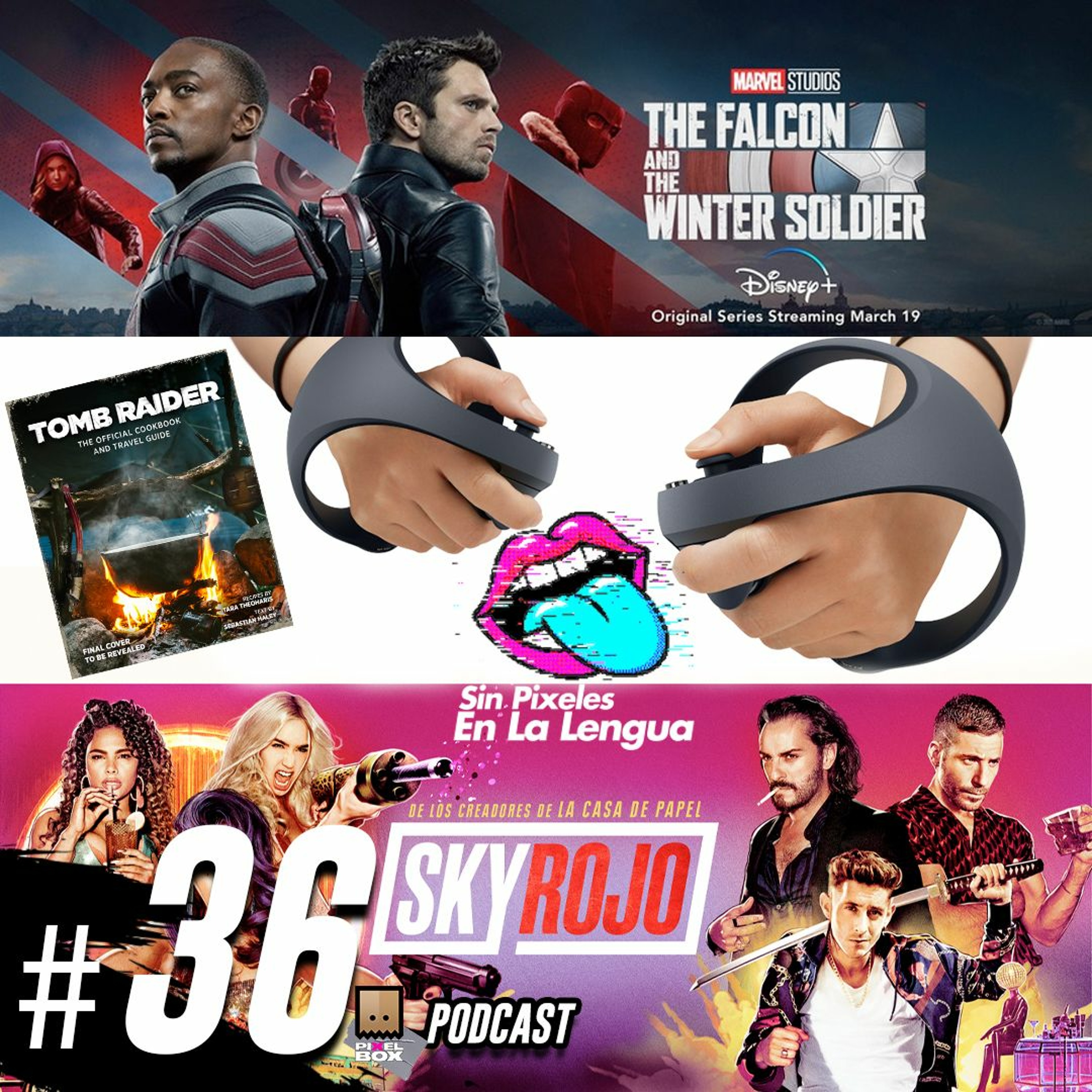 DATOS DE THE FALCON AND THE WINTER SOLDIER, ANIVERSARIO DE TOMB RAIDER, REVIEW SKY ROJO Y MÁS EP. 36