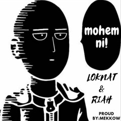 Loknat & Riah _Mohem ni
