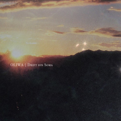 Oliwa - Drift ion Soma