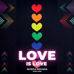 ALEX RUIZ | LOVE IS LOVE | PACK CELEBRATION PRIDE | CLICK BUY DOWNLOAD!