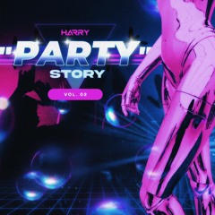 " PARTY " story (Vol. 02) by H A R R Y