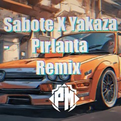 Sabote X Yakaza - Pırlanta [ PokuMan Co. Remix ]