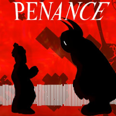 PENANCE(Milestone 3-4 C00lkidd vs Milestone 3-4 007n7 lms)|Forsaken UST credits to Imperfect