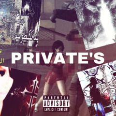 PRIVATES(sped up)
