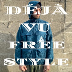 REBEL P - DÉJÀ VU FREESTYLE