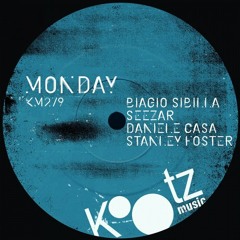 Monday (Original Mix)Feat BIAGIO SIBILLA