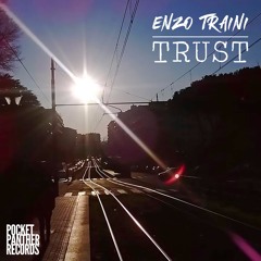 " SHARE POINT " (Enzo Traini Original Mix) "TRUST Ep" Pocket Panther Records