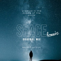 Space 2 - Bonnez (Original Mix)