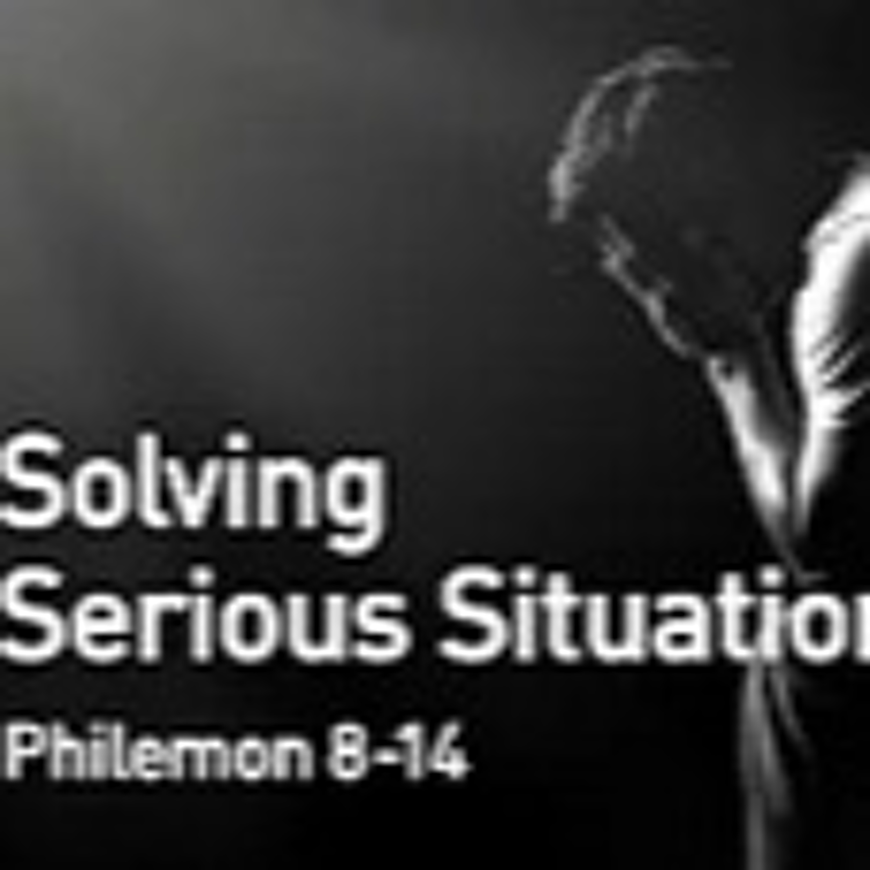 JD Farag - Solving Serious Situations, Philemon 8 - 14 – May 9th, 2021 episode artwork