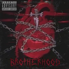 Brotherhood(feat.BenzoFurry,LilFlower)prod.NastyBoy