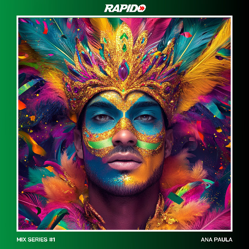 Rapido Mix Series #1 - Ana Paula