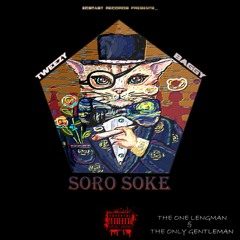 Soro Soke feat. Baggy Rashid